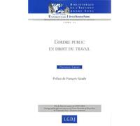 L'ordre public en droit du travail - CANUT F. - Institut Andre Tunc - broché - Etude