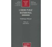 L'ordre public matrimonial Niboyet f. (Auteur)