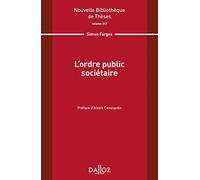 L'ordre public sociétaire - Volume 217 (217)