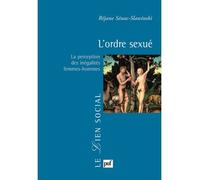 L'ordre sexué La perception des inégalités femmes-hommes - Réjane Sénac - Puf - broché - Essai