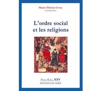 L'ordre social et les religions - Studia Arabica XXV - Marie-Thérèse Urvoy - De Paris - broché - Essai