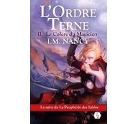 L'Ordre Terne: La colere du magicien