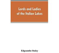 Lords And Ladies Of The Italian Lakes
