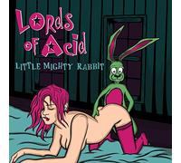 Lords of Acid - Little Mighty Rabbit [Import]