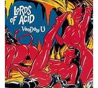 Lords of Acid - Voodoo-U