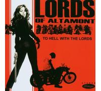 Lords of Altamont,the - to Hell with The Lords [Import]