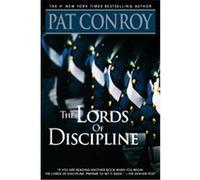 Lords of Discipline Pat Conroy (Auteur)