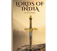 Lords of india: Power and Paradox in the Tapestry of India