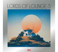 Lords of Lounge – Lords of Lounge 3 – Vinyle 12" – Précommande 29/05/2026
