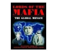 Lords of the Mafia - Lords of the Mafia - the Global Menace [Import anglais]