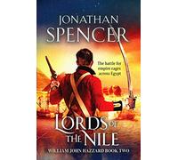 Lords of the Nile: An epic Napoleonic adventure of invasion and espionage