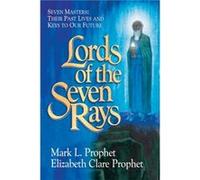 Lords of the Seven Rays Pocketbook by Mark L. Mark L. Prophet Prophet Elizabeth Clare Prophet, Mark L. Prophet (Auteur)