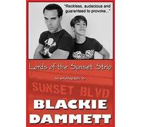 Lords of the Sunset Strip: An autobiography