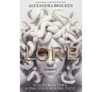 Lore - Alexandra Bracken (littérature, prose en polonais)