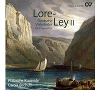 Bischoff – Lore-Ley II – Mélodies populaires allemandes pour choeur de femmes – Carus
