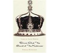 Lore of Love Series: Bismi and the Secret of the Kohinoor Kureishy, Simala (Auteur)