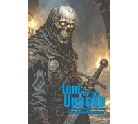 Lore of the Undead A Journal and Sketchbook for Fantasy Games and Adventures