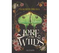 Lore of the wilds - Analeigh Sbrana - Olympe - ebook (ePub) - Roman