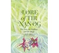 Lore Of Tir Nan Og: The Tree, The Halfling, And The Mage