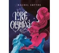 Lore Olympus. Cuentos Del Olimpo / Lore Olympus. Volume Three
