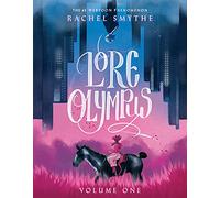 Lore Olympus: Volume One – Série WEBTOON multi‑récompensée et best‑seller du Sunday Times