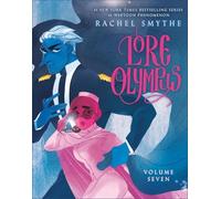 Lore Olympus: Volume Seven: The multi-award winning Sunday Times bestselling Webtoon series