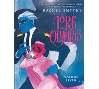 Lore Olympus: Volume Seven: The multi-award winning Sunday Times bestselling Webtoon series