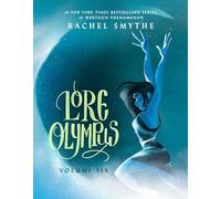 Lore Olympus: Volume Six
