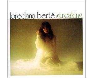Loredana Berte - Streaking [Import]