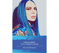 Loredana Berté: Vita e Curiosità Uniche: Il tributo ufficiale alla regina indiscussa del rock italiano