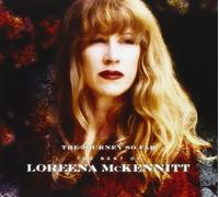 Loreena McKennitt - The Journey So Far the Best of
