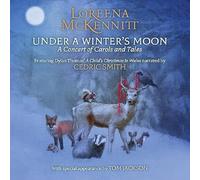 Loreena McKennitt - Under A Winter's Moon (Deluxe 2 CD)