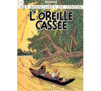 Les Aventures de Tintin : L'oreille cassée – fac-similé de l'édition originale de 1943 – Casterman