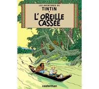Hergé – Les Aventures de Tintin, Tome 6 : L'Oreille cassée