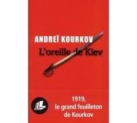 L'oreille de Kiev: AVRIL 1919