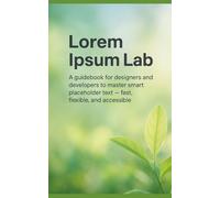 Lorem Ipsum Lab: Lorem Ipsum Lab - Your Smart Lorem Ipsum Generator - fast, flexible placeholder text for designers & developers