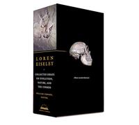 Loren Eiseley: Collected Essays on Evolution, Nature, and the Cosmos: A Library of America Boxed Set