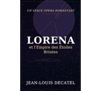 Lorena l’Empire de l’Etoile Brisée