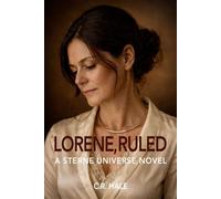Lorene, Ruled Claimed by Sterne, #1.4 - C.R. Hale - C.R. Hale - ebook (ePub) - Livre