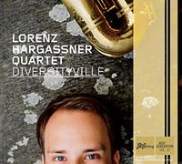 Lorenz-Hargassner-Quartet - Lorenz Hargassner Quartet : Diversityville
