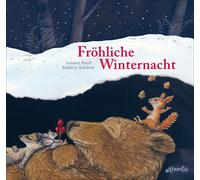 Lorenz Pauli Kathrin Schärer Fröhliche Winternacht (Relié)
