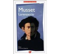 Alfred de Musset – Lorenzaccio – Prépas scientifiques 2024 – Flammarion