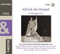 Lorenzaccio - alfred de Musset 2 CD audio - Alfred de Musset - Eponymes - Texte lu (CD) - Textes lus CD
