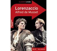 Lorenzaccio - Alfred de Musset - Belin Education - Gallimard - broché - Scolaire / Universitaire