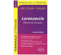 Musset – Lorenzaccio – BAC L, épreuve de littérature – Nouvelle édition, broché