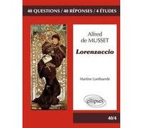 Lorenzaccio, Musset Martine Lombaerde (Auteur)