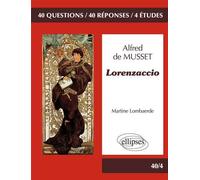 Lorenzaccio, Musset - Martine Lombaerde - Ellipses - broché - Scolaire / Universitaire