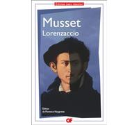Alfred de Musset – Lorenzaccio – Prépas scientifiques 2024 – Flammarion
