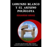 Lorenzo Blanco y el asesino políglota