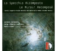 Cavasanti – Le miroir recomposé – Œuvres de Couperin, Corelli, Vivaldi